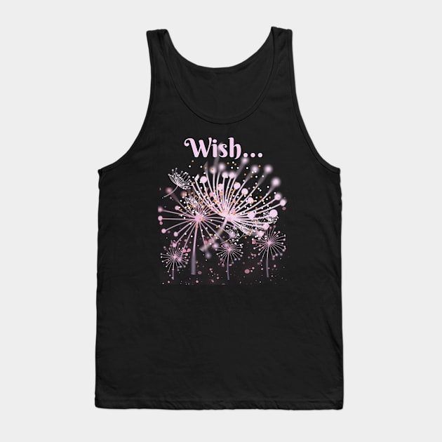 Make A Wish… It May Come True! Tank Top by Life...517